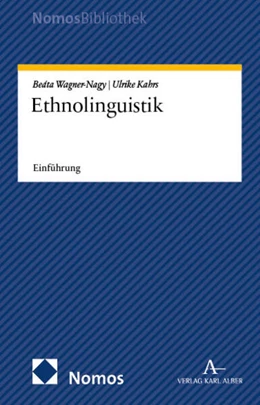 Abbildung von Wagner-Nagy / Kahrs | Ethnolinguistik | 1. Auflage | 2025 | beck-shop.de