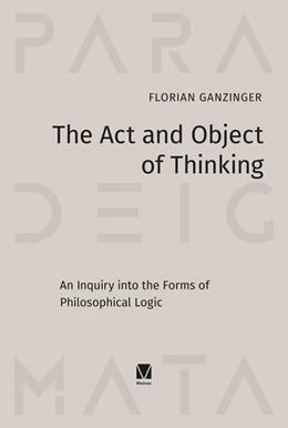 Abbildung von Ganzinger | The Act and Object of Thinking | 1. Auflage | 2025 | 49 | beck-shop.de