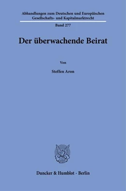 Abbildung von Aron | Der überwachende Beirat | 1. Auflage | 2025 | beck-shop.de