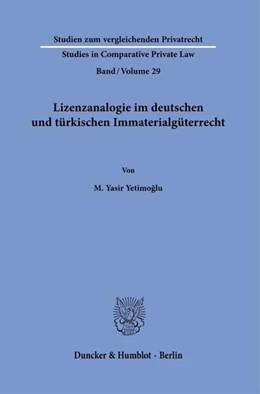 Abbildung von Yetimoglu | Lizenzanalogie im deutschen und türkischen Immaterialgüterrecht | 1. Auflage | 2025 | beck-shop.de