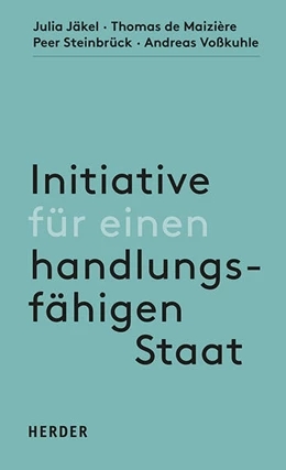 Abbildung von Jäkel / Maizière | Initiative für einen handlungsfähigen Staat | 1. Auflage | 2025 | beck-shop.de