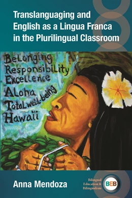 Abbildung von Mendoza | Translanguaging and English as a Lingua Franca in the Plurilingual Classroom | 1. Auflage | 2023 | beck-shop.de