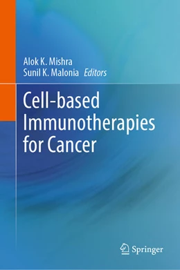 Abbildung von Mishra / Malonia | Cell-based Immunotherapies for Cancer | 1. Auflage | 2025 | beck-shop.de