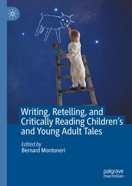 Abbildung von Montoneri | Writing, Retelling, and Critically Reading Children's and Young Adult Tales | 1. Auflage | 2025 | beck-shop.de
