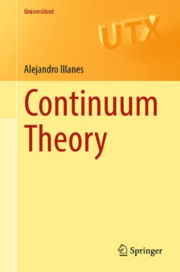 Abbildung von Illanes | Continuum Theory | 1. Auflage | 2025 | beck-shop.de