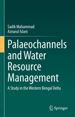 Abbildung von Mahammad / Islam | Palaeochannels and Water Resource Management | 1. Auflage | 2025 | beck-shop.de
