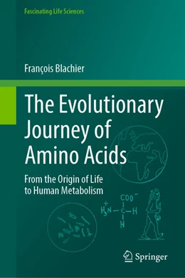 Abbildung von Blachier | The Evolutionary Journey of Amino Acids | 1. Auflage | 2025 | beck-shop.de