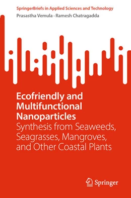 Abbildung von Ram Vemula / Chatragadda | Ecofriendly and Multifunctional Nanoparticles | 1. Auflage | 2025 | beck-shop.de