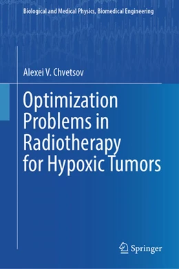 Abbildung von V. Chvetsov | Optimization Problems in Radiotherapy for Hypoxic Tumors | 1. Auflage | 2025 | beck-shop.de