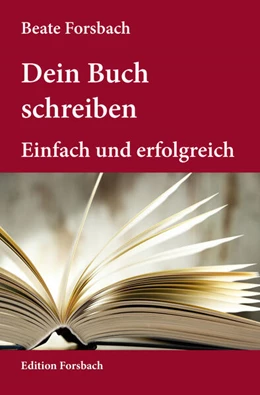 Abbildung von Forsbach | Dein Buch schreiben | 1. Auflage | 2025 | beck-shop.de