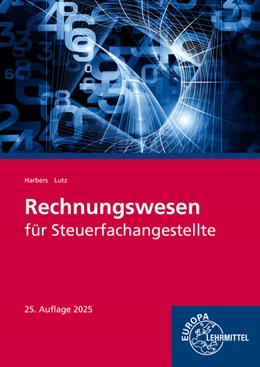 Abbildung von Lutz / Harbers | Rechnungswesen für Steuerfachangestellte | 25. Auflage | 2025 | beck-shop.de