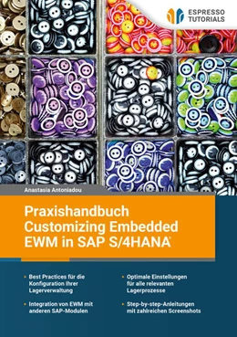 Abbildung von Antoniadou | Praxishandbuch Customizing Embedded EWM in SAP S/4HANA | 1. Auflage | 2025 | beck-shop.de