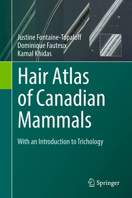 Abbildung von Fontaine-Topaloff / Fauteux | Hair Atlas of Canadian Mammals | 1. Auflage | 2025 | beck-shop.de