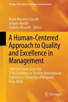 Abbildung von Ciasullo / Martin | A Human-Centered Approach to Quality and Excellence in Management | 1. Auflage | 2025 | beck-shop.de
