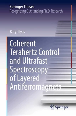 Abbildung von Ilyas | Coherent Terahertz Control and Ultrafast Spectroscopy of Layered Antiferromagnets | 1. Auflage | 2025 | beck-shop.de