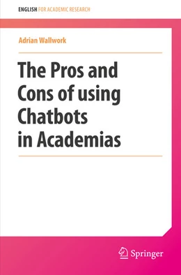 Abbildung von Wallwork | The Pros and Cons of Using Chatbots | 1. Auflage | 2025 | beck-shop.de