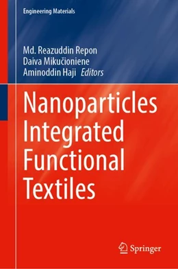 Abbildung von Repon / Mikucioniene | Nanoparticles Integrated Functional Textiles | 1. Auflage | 2025 | beck-shop.de