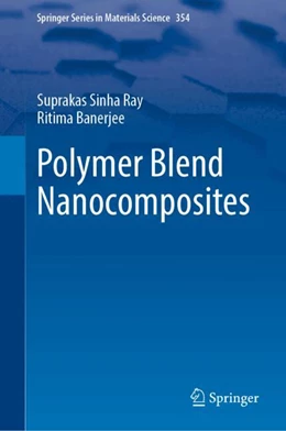 Abbildung von Ray / Banerjee | Polymer Blend Nanocomposites | 1. Auflage | 2025 | beck-shop.de