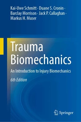 Abbildung von Schmitt / Cronin | Trauma Biomechanics | 6. Auflage | 2025 | beck-shop.de