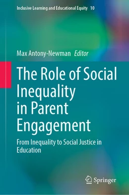 Abbildung von Antony-Newman | The Role of Social Inequality in Parent Engagement | 1. Auflage | 2025 | beck-shop.de