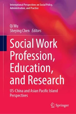 Abbildung von Wu / Chen | Social Work Profession, Education, and Research | 1. Auflage | 2025 | beck-shop.de