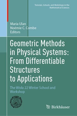 Abbildung von Ulan / Combe | Geometric Methods in Physical Systems: From Differentiable Structures to Applications | 1. Auflage | 2025 | beck-shop.de