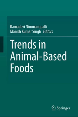 Abbildung von Nimmanapalli / Kumar Singh | Trends in Animal-Based Foods | 1. Auflage | 2025 | beck-shop.de