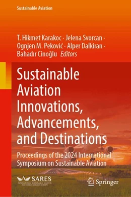 Abbildung von Karakoc / Svorcan | Sustainable Aviation Innovations, Advancements, and Destinations | 1. Auflage | 2025 | beck-shop.de