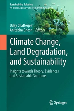 Abbildung von Chatterjee / Ghosh | Climate Change, Land Degradation, and Sustainability | 1. Auflage | 2025 | beck-shop.de
