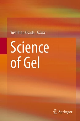 Abbildung von Osada | Science of Gel | 1. Auflage | 2025 | beck-shop.de