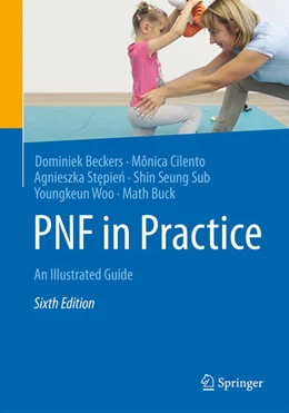 Abbildung von Beckers / Cilento | PNF in Practice | 6. Auflage | 2026 | beck-shop.de
