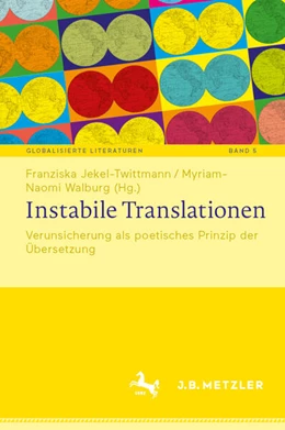 Abbildung von Jekel-Twittmann / Walburg | Instabile Translationen | 1. Auflage | 2025 | beck-shop.de