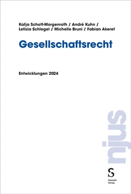 Abbildung von Schott-Morgenroth / Kuhn | Gesellschaftsrecht | 1. Auflage | 2025 | 2024 | beck-shop.de