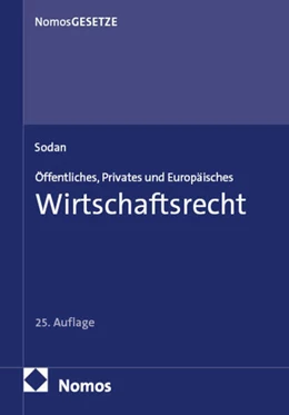 Abbildung von Sodan | Öffentliches, Privates und Europäisches Wirtschaftsrecht | 25. Auflage | 2025 | beck-shop.de