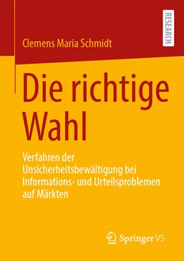 Abbildung von Schmidt | Die richtige Wahl | 1. Auflage | 2025 | beck-shop.de