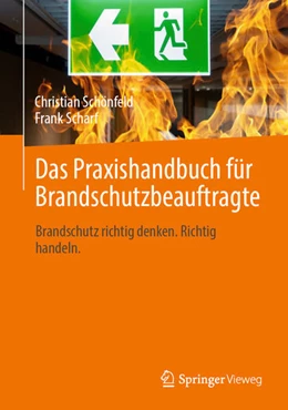 Abbildung von Schönfeld / Scharf | Das Praxishandbuch für Brandschutzbeauftragte | 1. Auflage | 2025 | beck-shop.de