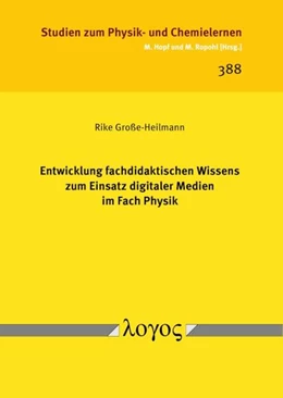 Abbildung von Große-Heilmann | Entwicklung fachdidaktischen Wissens zum Einsatz digitaler Medien im Fach Physik | 1. Auflage | 2025 | beck-shop.de