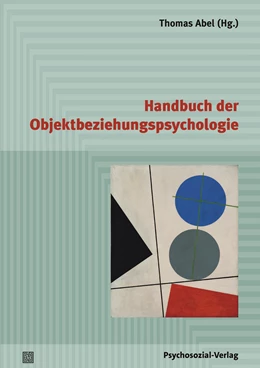 Abbildung von Abel | Handbuch der Objektbeziehungspsychologie | 1. Auflage | 2025 | beck-shop.de
