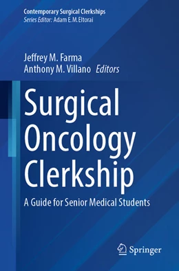 Abbildung von Farma / Villano | Surgical Oncology Clerkship | 1. Auflage | 2025 | beck-shop.de