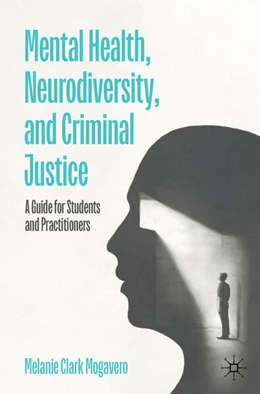 Abbildung von Mogavero | Mental Health, Neurodiversity, and Criminal Justice | 1. Auflage | 2025 | beck-shop.de