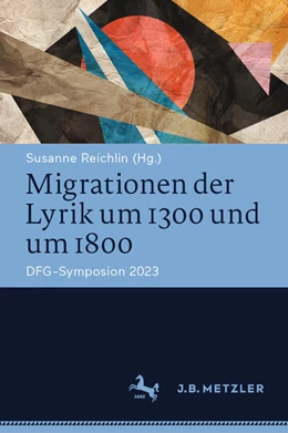 Abbildung von Reichlin | Migrationen der Lyrik um 1300 und um 1800 | 1. Auflage | 2025 | beck-shop.de