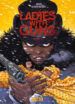 Abbildung von Bocquet | Ladies with Guns. Band 4 | 1. Auflage | 2025 | beck-shop.de