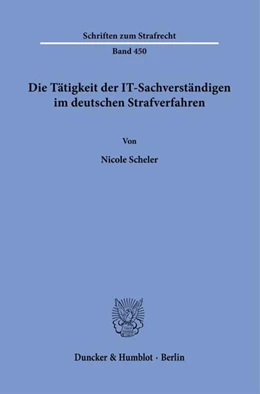 Abbildung von Scheler | Die Tätigkeit der IT-Sachverständigen im deutschen Strafverfahren | 1. Auflage | 2025 | beck-shop.de