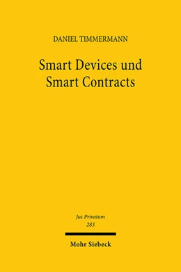 Abbildung von Timmermann | Smart Devices und Smart Contracts | 1. Auflage | 2025 | beck-shop.de