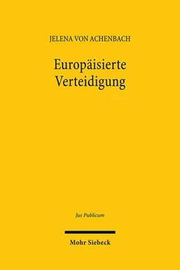 Abbildung von von Achenbach | Europäisierte Verteidigung | 1. Auflage | 2025 | beck-shop.de