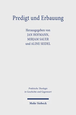 Abbildung von Hofmann / Sauer | Predigt und Erbauung | 1. Auflage | 2025 | beck-shop.de
