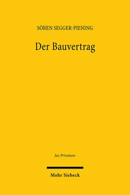 Abbildung von Segger-Piening | Der Bauvertrag | 1. Auflage | 2025 | beck-shop.de