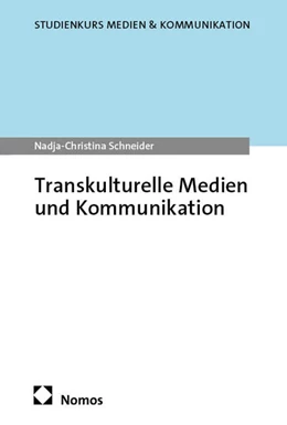 Abbildung von Schneider | Transkulturelle Medien und Kommunikation | 1. Auflage | 2025 | beck-shop.de