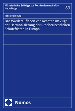Abbildung von Hamburg | Das Wiederaufleben von Rechten im Zuge der Harmonisierung der urheberrechtlichen Schutzfristen in Europa | 1. Auflage | 2025 | beck-shop.de
