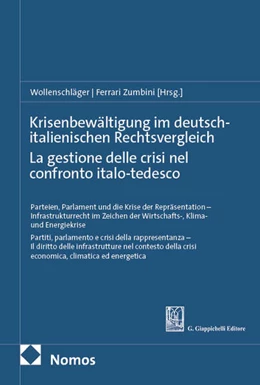 Abbildung von Wollenschläger / Ferrari Zumbini | Krisenbewältigung im deutsch-italienischen Rechtsvergleich | La gestione delle crisi nel confronto italo-tedesco | 1. Auflage | 2025 | beck-shop.de